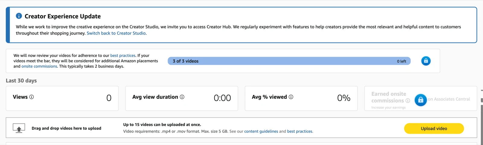 Creator Hub d'Amazon : jauge « 3 of 3 videos » remplie, vidéos en attente d'examen, statistiques à zéro